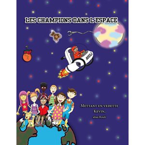 Histoire imaginaire - Champions dans l'espace